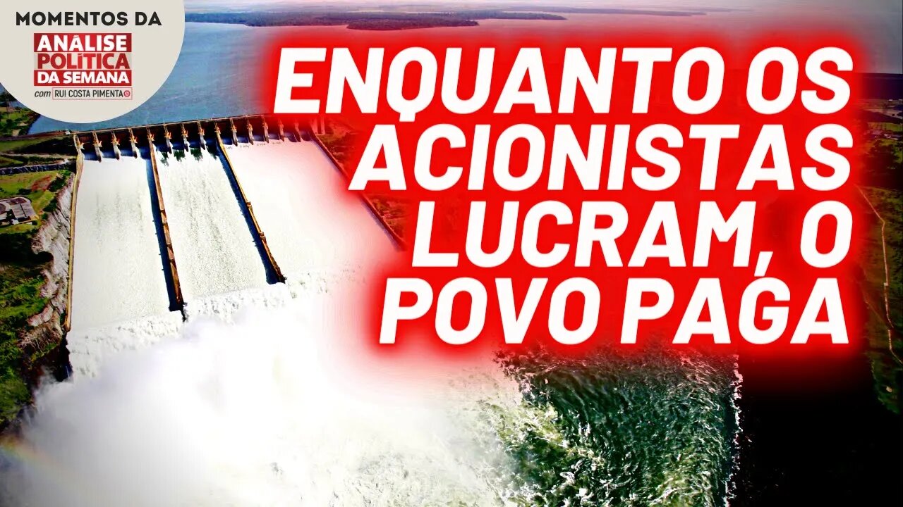 A tentativa de entrega da Usina de Itaipu | Momentos da Análise Política da Semana