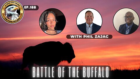 Ep. 188 – Battle of the Buffalo