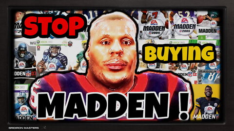 STOP Buying Madden!