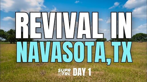 Revival in Navasota, Texas Day One | Keep your eyes on Jesus