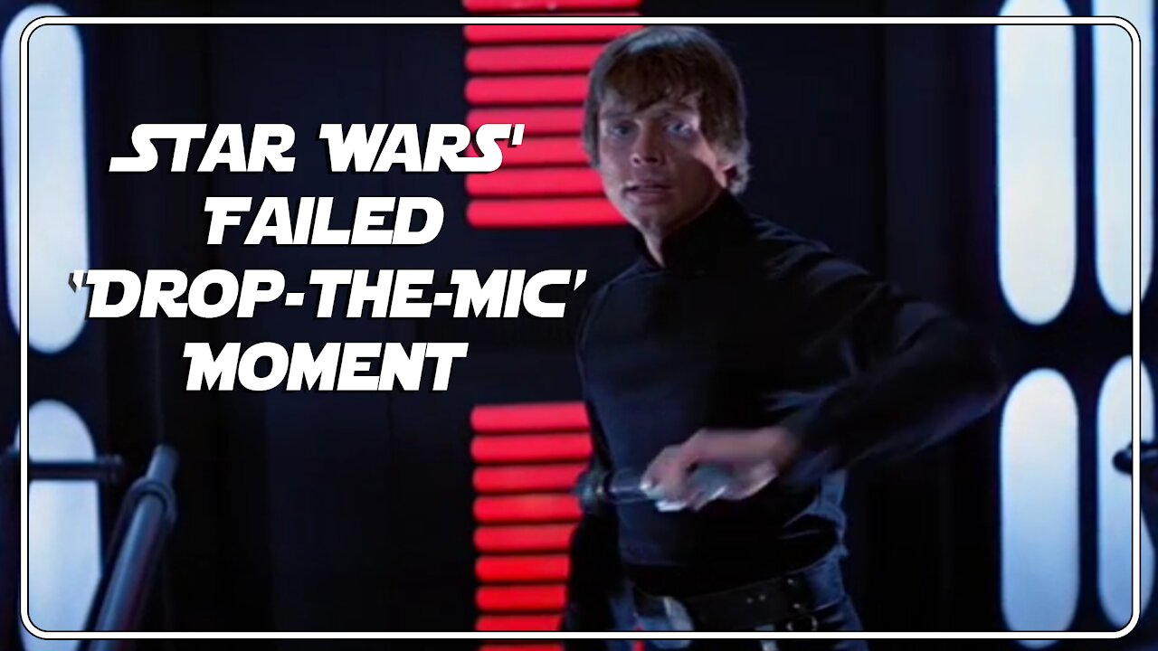 Star Wars' Failed 'Drop the Mic' Moment