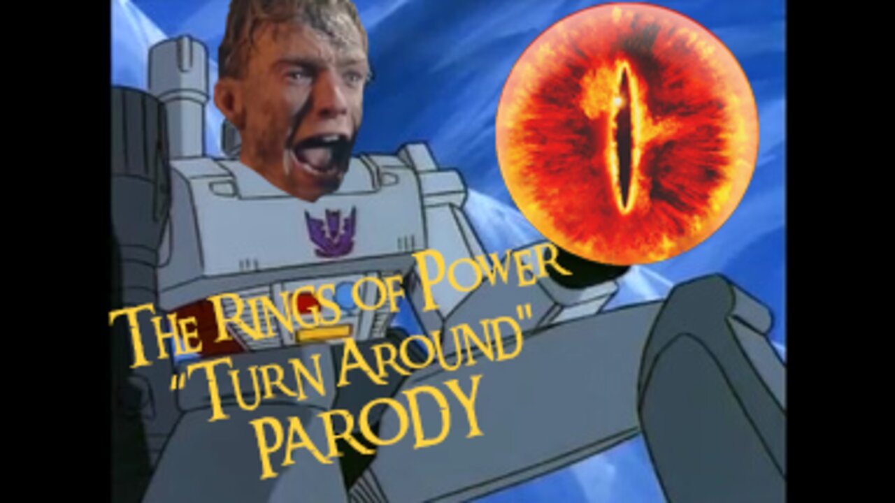 Rings of Power "Turn Around" Parody