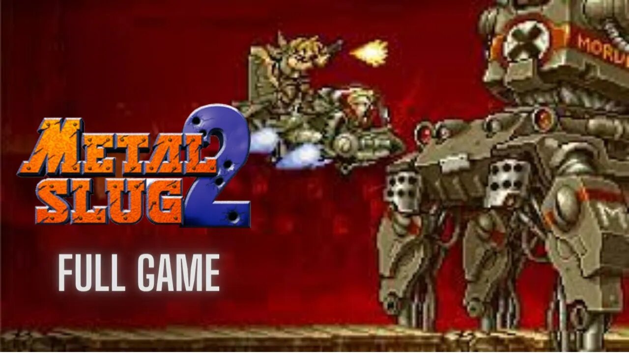 Metal Slug 2 Full Game Walkthrough Playthrough - No Commentary (HD 60FPS)