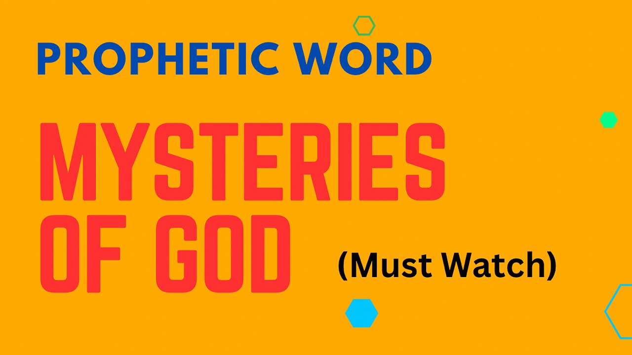Prophetic Word MYSTERIES of GOD