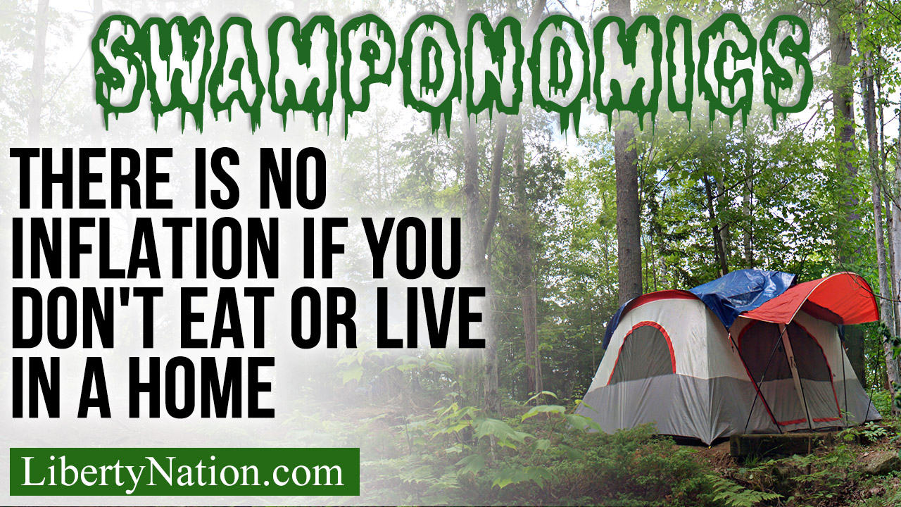 There Is No Inflation If You Don't Eat or Live in a Home – Swamponomics
