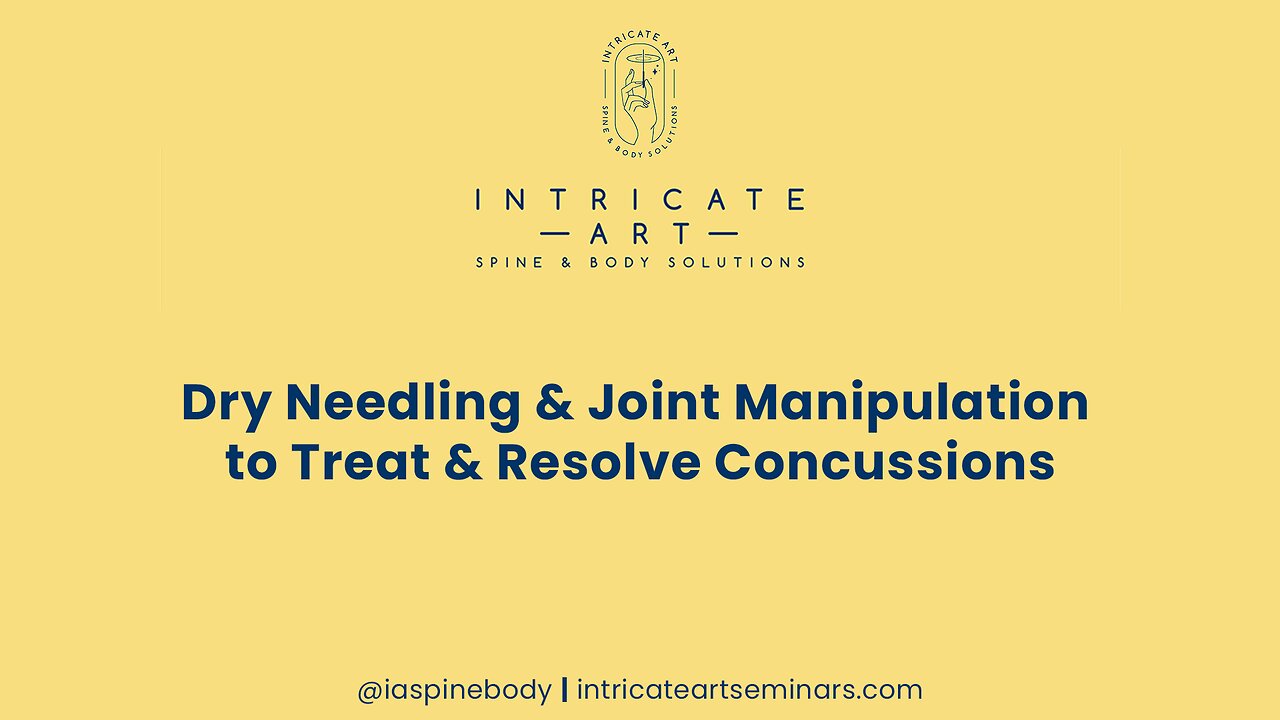 Dry Needling & Joint Manipulation to Treat & Resolve Concussions