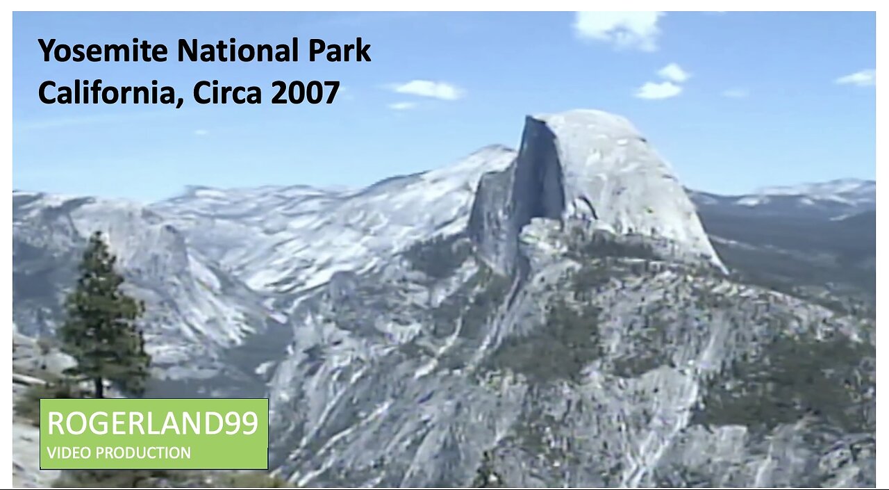 Yosemite National Park Circa 2007