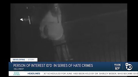 Search on for person suspected in series of Hillcrest hate crimes