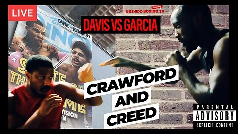 Live: Terence Crawford & Creed 3 | Will Davis V Garcia Live Up To Hype?