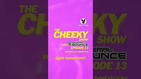 🎵 CHEEKY SHOW 13 DROPS TOMORROW! 🎵