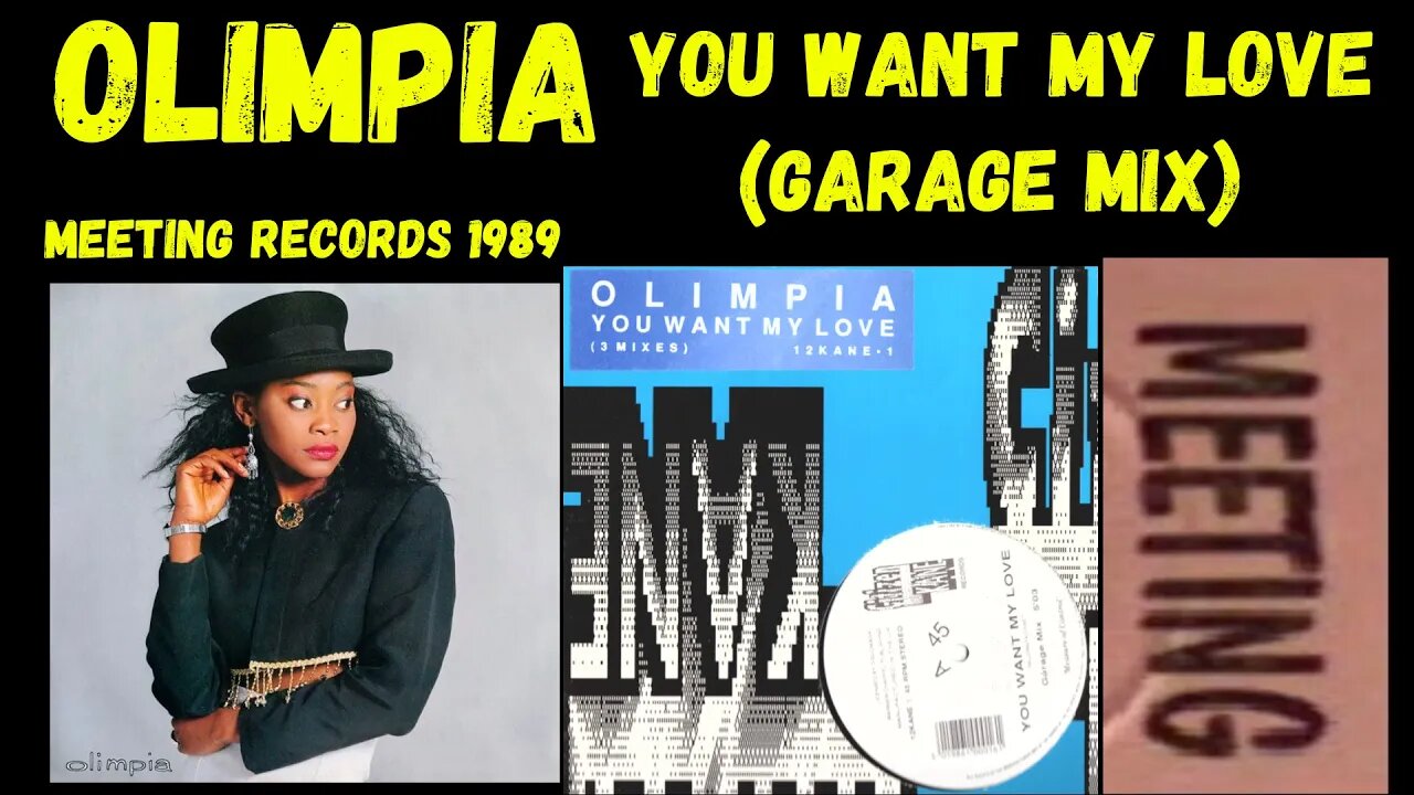 Olimpia – You Want My Love (Garage Mix) Italo House 1989