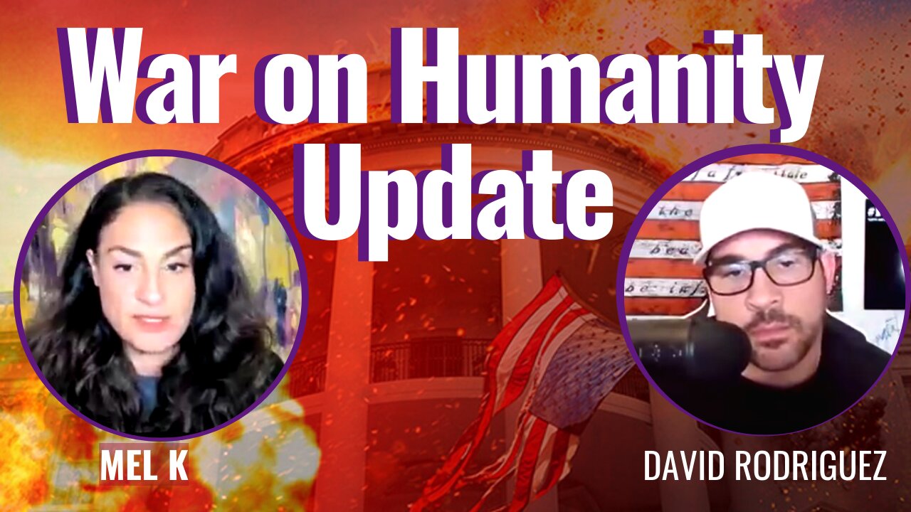 The Ongoing War For Humanity with Mel K . David Nino Rodriguez