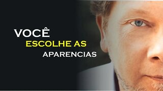 VOCÊ ESCOLHE A APARÊNCIA DA FORMA, ECKHART TOLLE DUBLADO