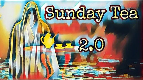 The Sunday Tea 2.0 - VI - w/Tragic, Anna Nikol, Ritalin, & Alex Glitter