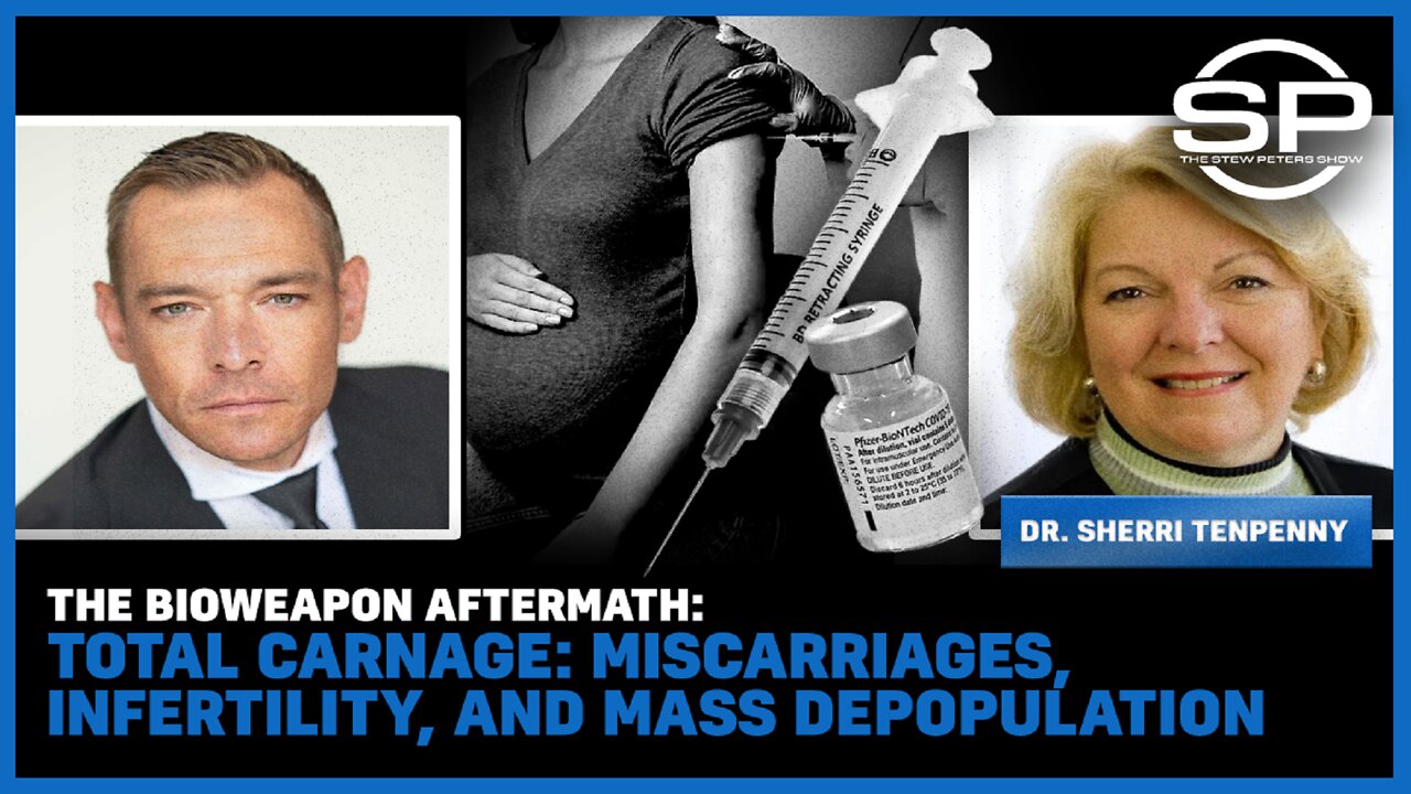 The Bioweapon Aftermath: Total Carnage: Miscarriages, Infertility, And Mass Depopulation