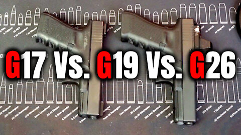 Glock 17 Vs. G19 Vs. G26| Which Glock Should I Get?