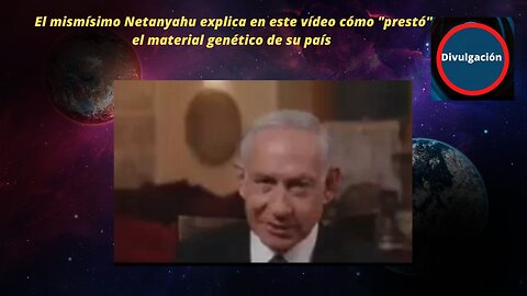 El mismísimo Netanyahu explica en este vídeo ENTERATEDE QUE
