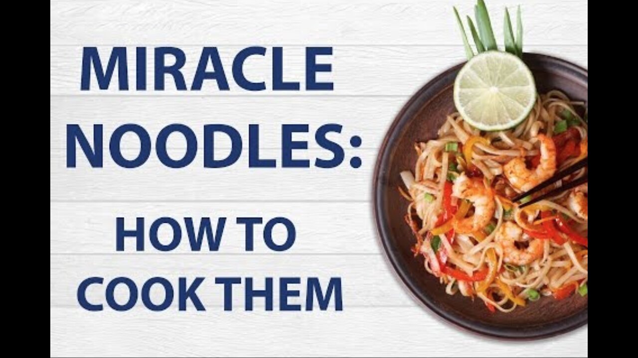 Miracle Noodles (Shirataki Noodles); How To Cook Them