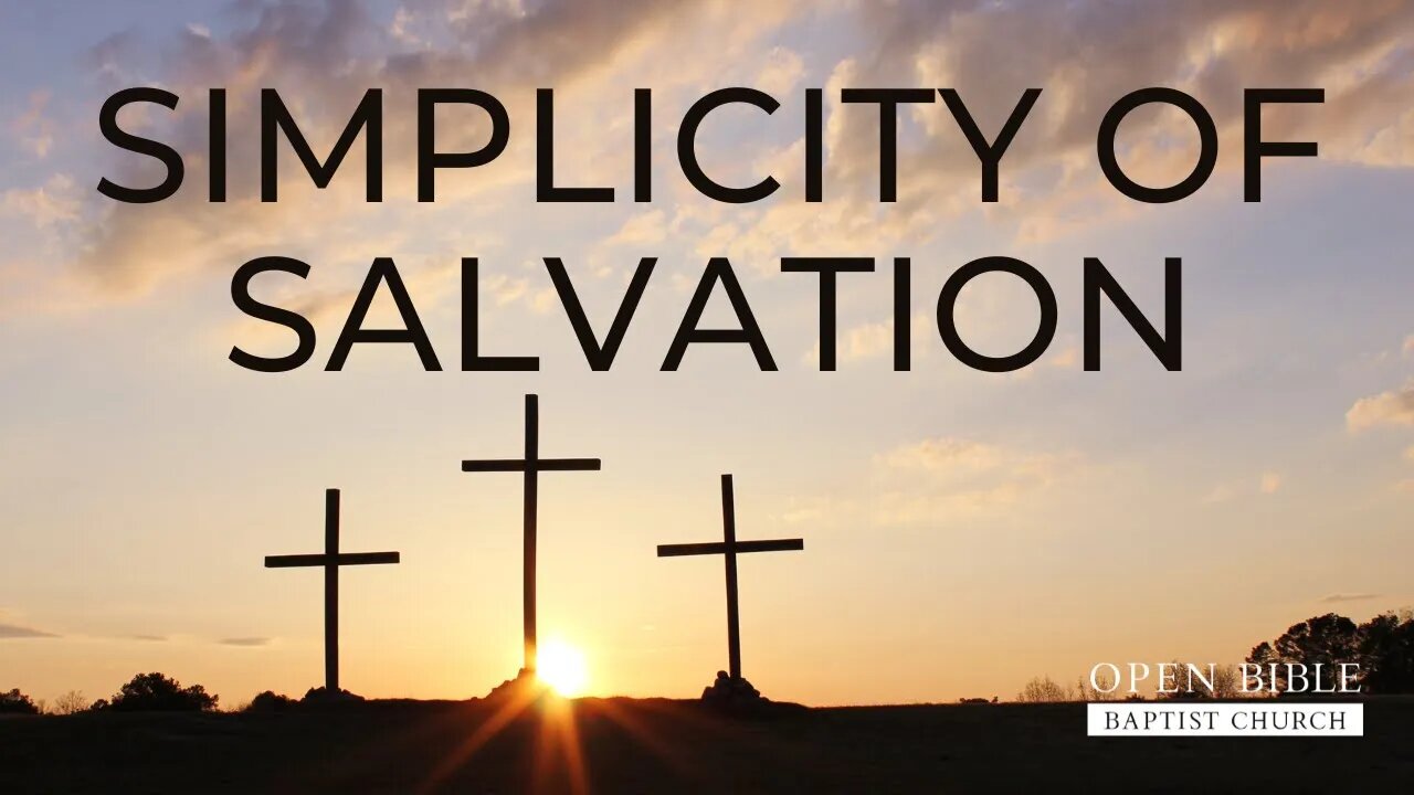 Simplicity of Salvation