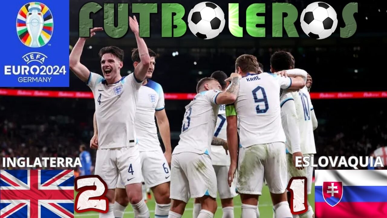 Eurocopa 2024-Octavos de Final-Inglaterra 2- Eslovaquia 1