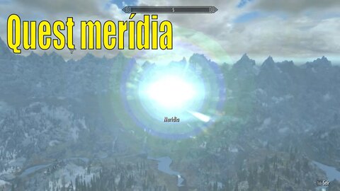 Quest merídia completa skyrim SE