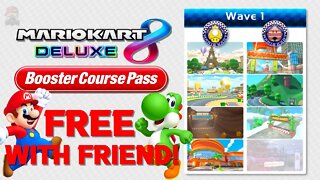 Play Mario Kart 8 Deluxe Booster Course Pass FREE With A Friend!