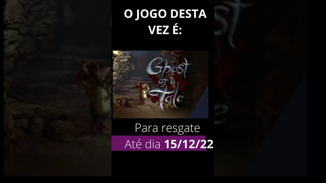 ALERTA DE JOGO GRÁTIS - GHOST A TALE