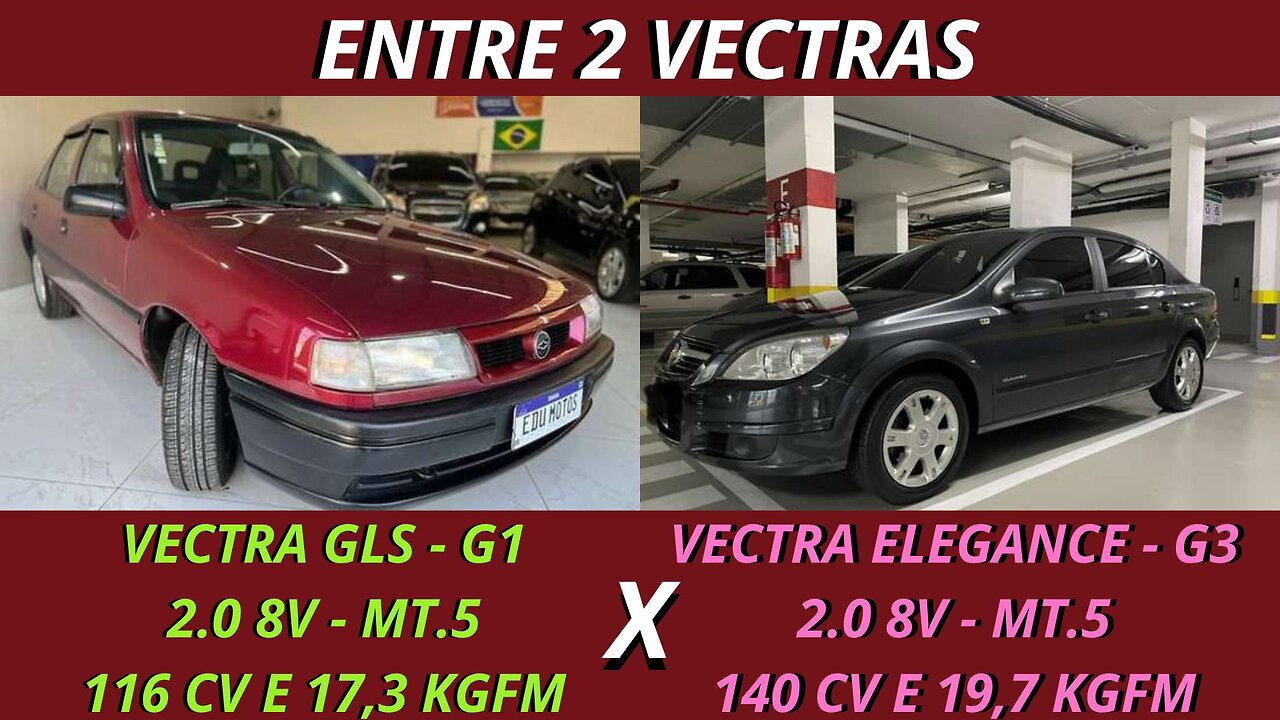 ENTRE 2 CARROS - GM VECTRA G1 X GM VECTRA G3 - BONS E CONFIÁVEIS, A EVOLUÇÃO DO MOTOR GM FAMILIA II