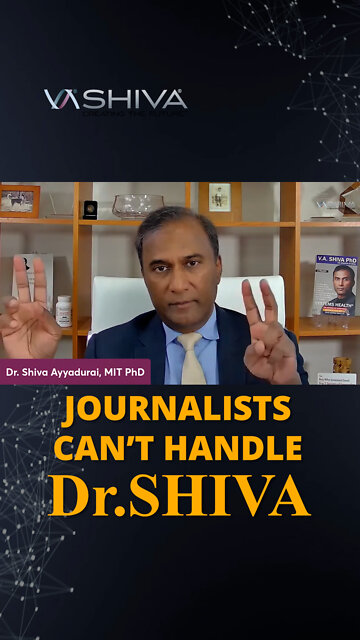 Journalists Can't Handle Dr. Shiva