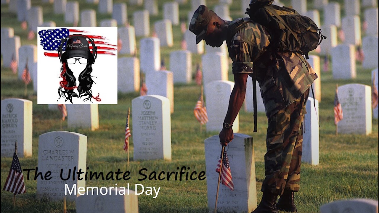 Memorial Day Show: the ultimate sacrifice – Marcus in the Morning