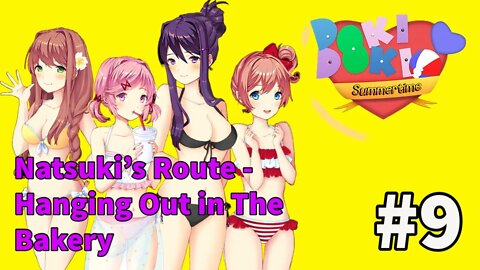 DDLC Summertime - Episode 9: Hanging Out in The Bakery