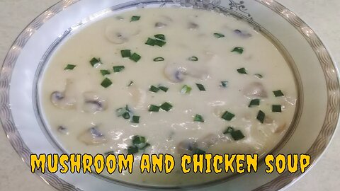 Chicken and mushroom soup with milk A delicious soup (Cook Food in Home)