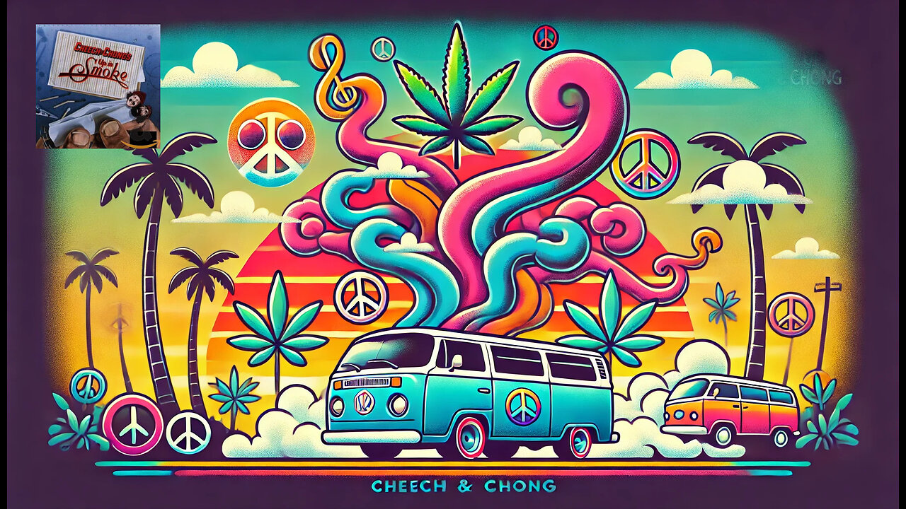 Up in Smoke - Cheech & Chong