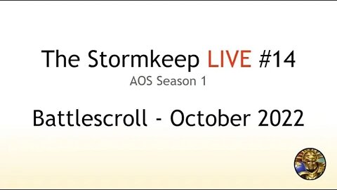 The Stormkeep LIVE #14 - October 2022 Battlescroll & Updated Stormcast Tier List