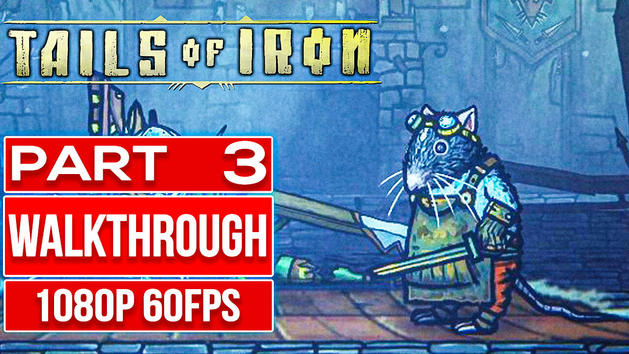 TAILS OF IRON Gameplay Walkthrough PART 3 No Commentary