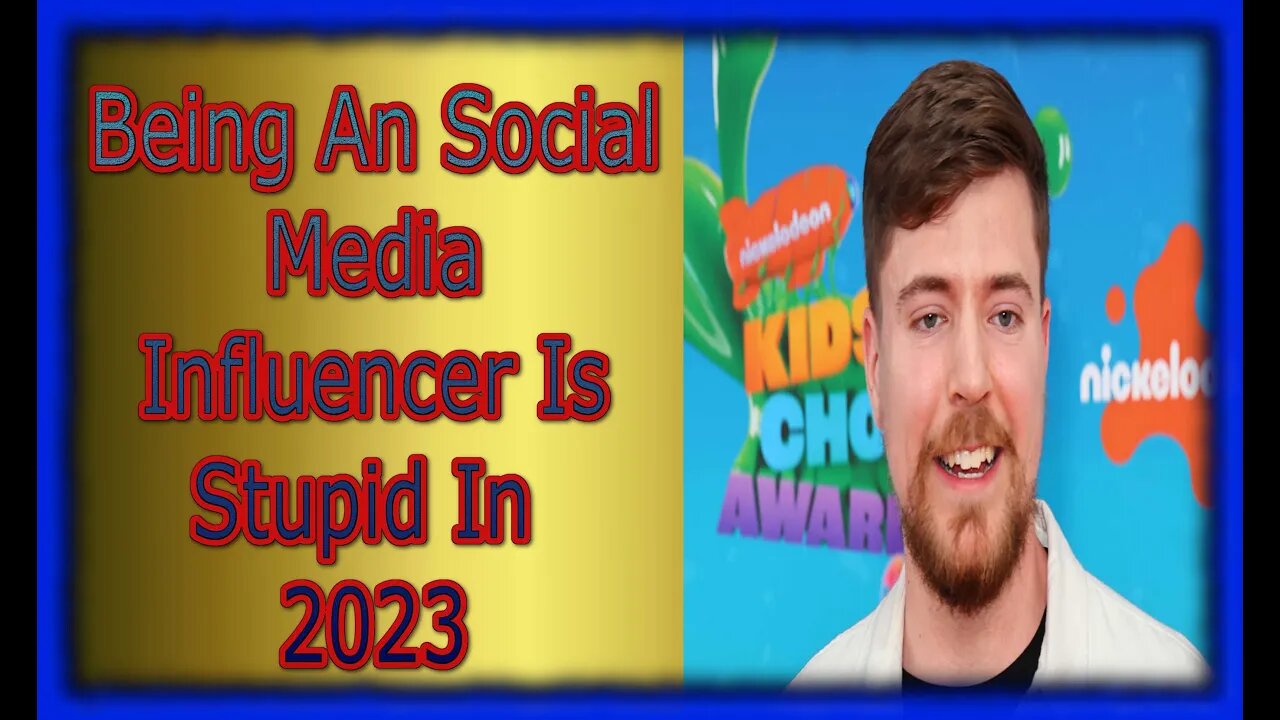 It is stupid for you soical media influencer in 2023