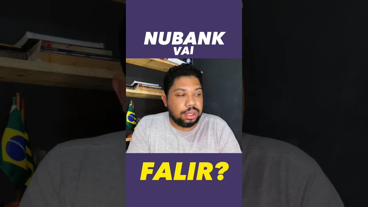 Nubank vai falir? #shorts #shortvideo #nubank