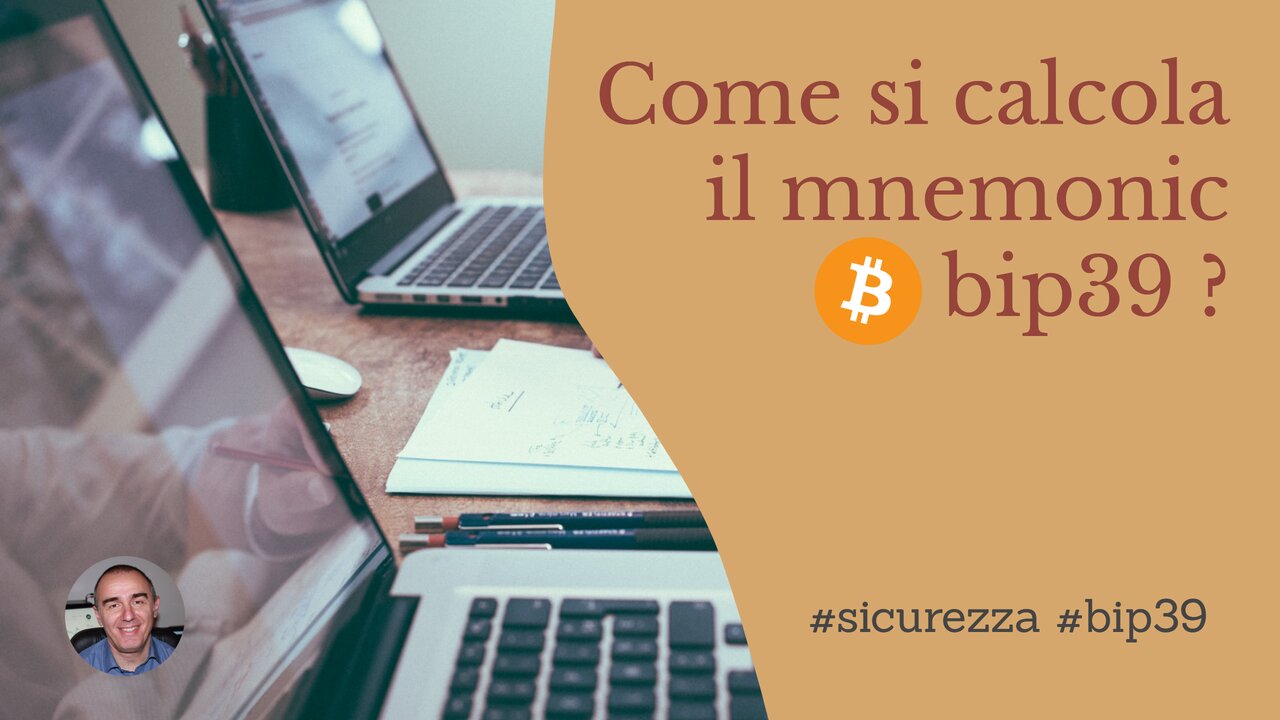 Bitcoin: Calcolare in pratica la mnemonic bip39? ecco come alla shell e senza librerie esterne