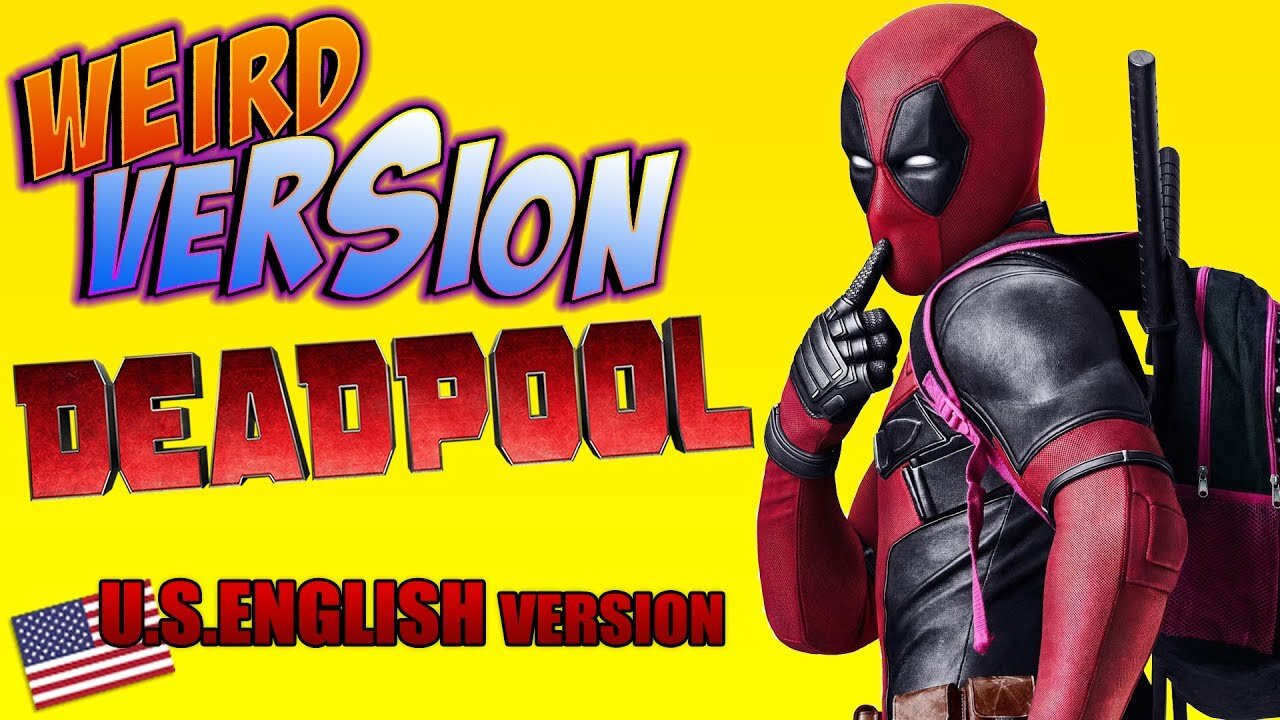 DEADPOOL - Weird Version - Legendado