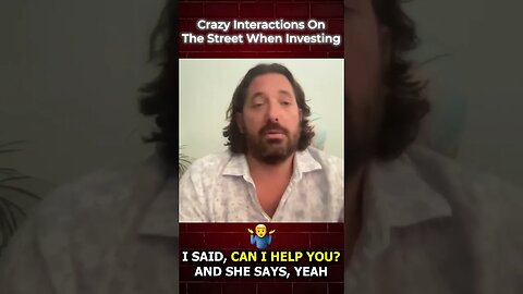 Crazy Real Estate Stories - Random Street Interactions #shorts