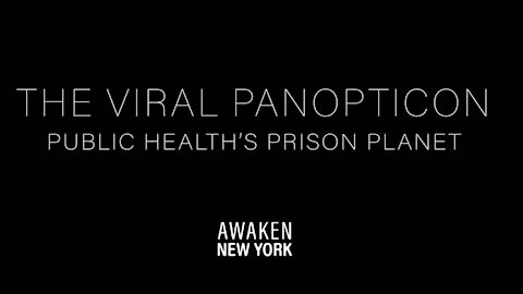 Viral Panopticon Part 1