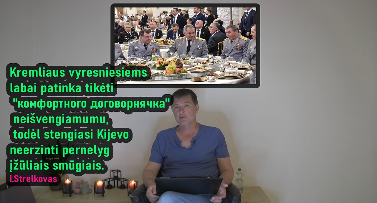 Lietuvos auksiniai etatai darmajiedams KAM. Igorio Strelkovo kritika
