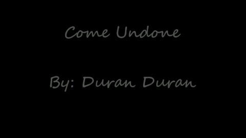 My Version of "Come Undone" By: Duran Duran | Vocals By: Eddie