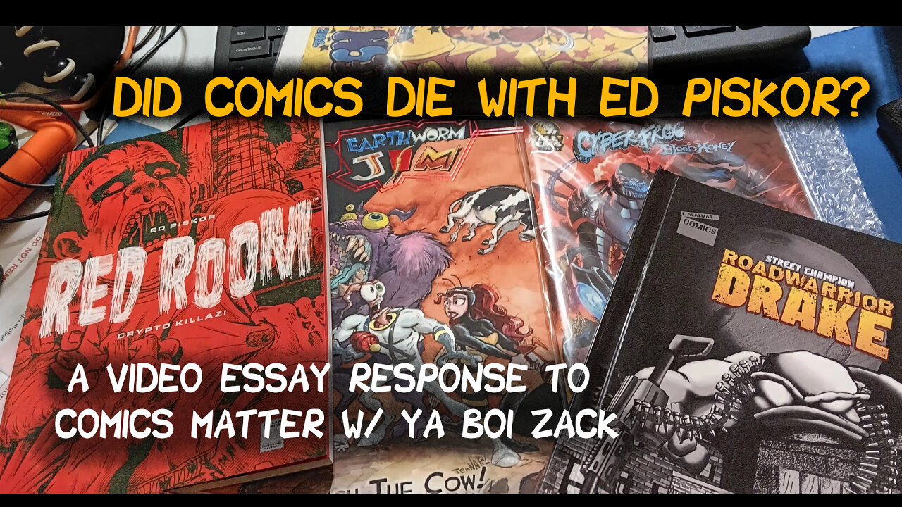 Did Comics Die with Ed Piskor? Responding to Comics Matter W/ Ya Boi Zack