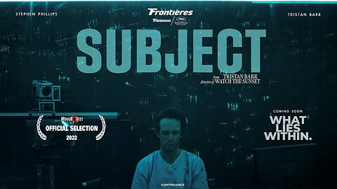Subject Official Trailer