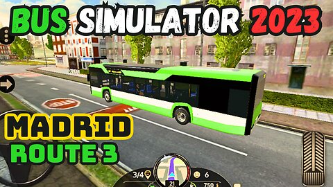 Bus Simulator 2023 City Exploration and Passenger Fun Bus Simulator 2023 Madrid Route No 3