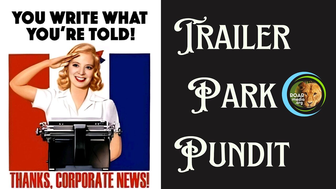 Trailer Park Pundit - Trailer Park Tuesday - 20230523