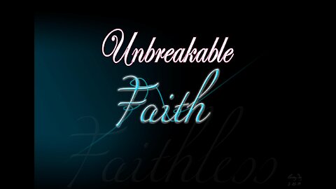 Unbreakable Faith on Down to Earth But Heavenly Minded Podcast