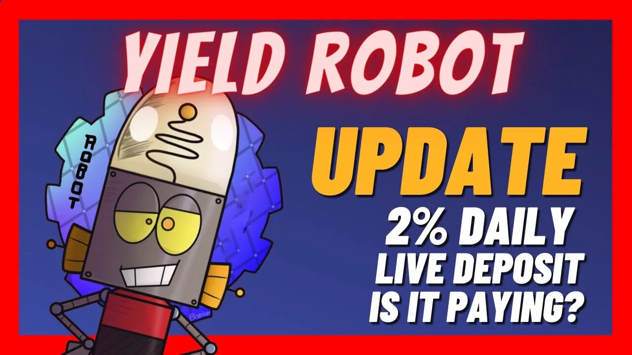 Yield Robot Update 🤖2% Daily ROI ⏰First Week 🧨 Is it Paying❓