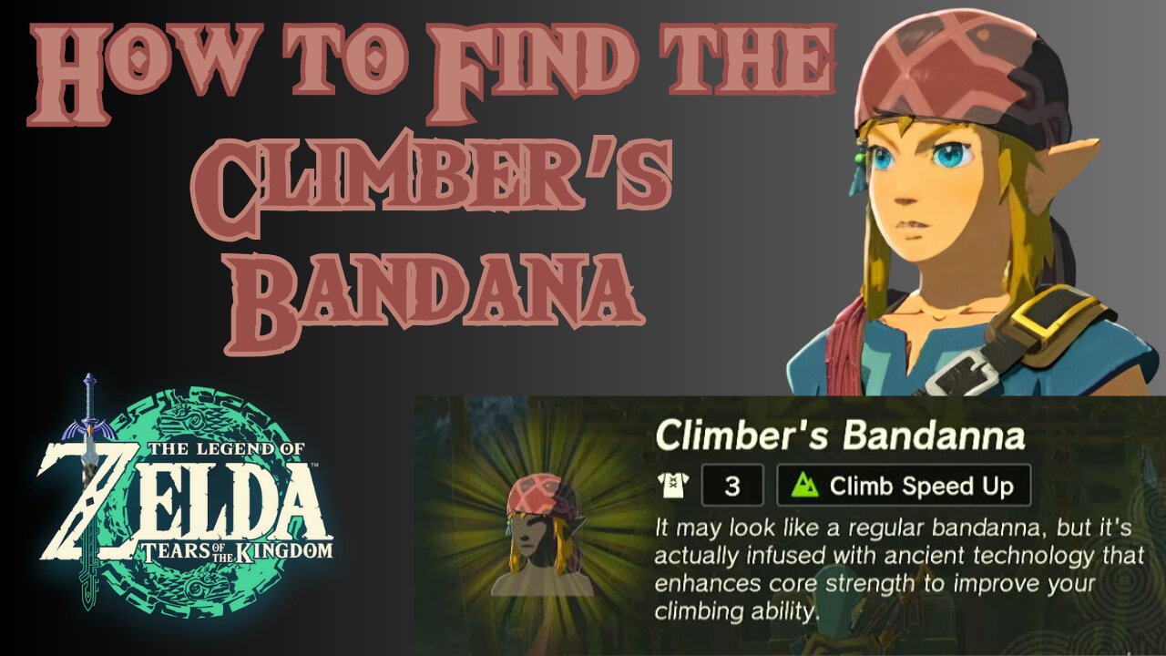 How to Find the Climber's Bandana in The Legend of Zelda: Tears of the Kingdom!!! #totk